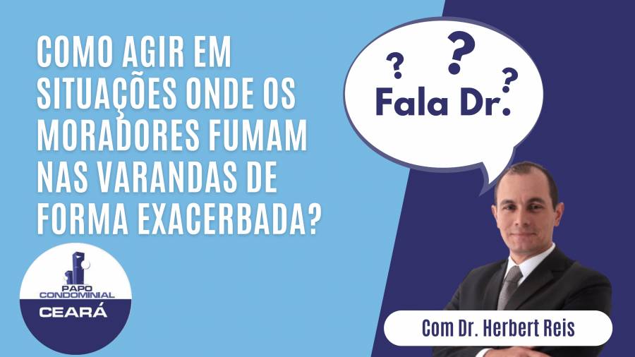 Como agir em situações onde os moradores fumam nas varandas de forma exacerbada!!!