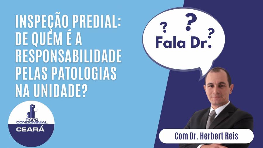 Após a inspeção predial, de quem é a responsabilidade pelas patologias encontradas dentro da unidade?