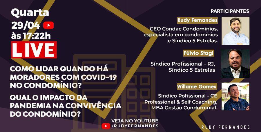 Condac realiza sua 2 Live com o tema MORADORES COM COVID-19 E QUAL O IMPACTO DA PANDEMIA NA CONVIVÊNCIA DO CONDOMÍNIO